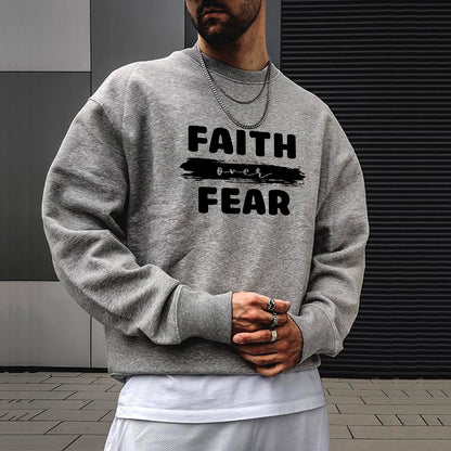 Faith Over Fear Men's Sweatshirt