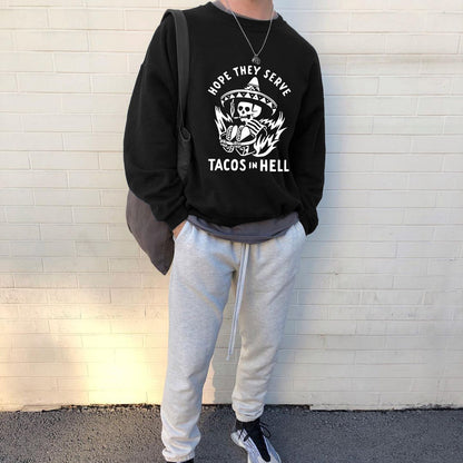 Tacos in Hell Men's Sweatshirt