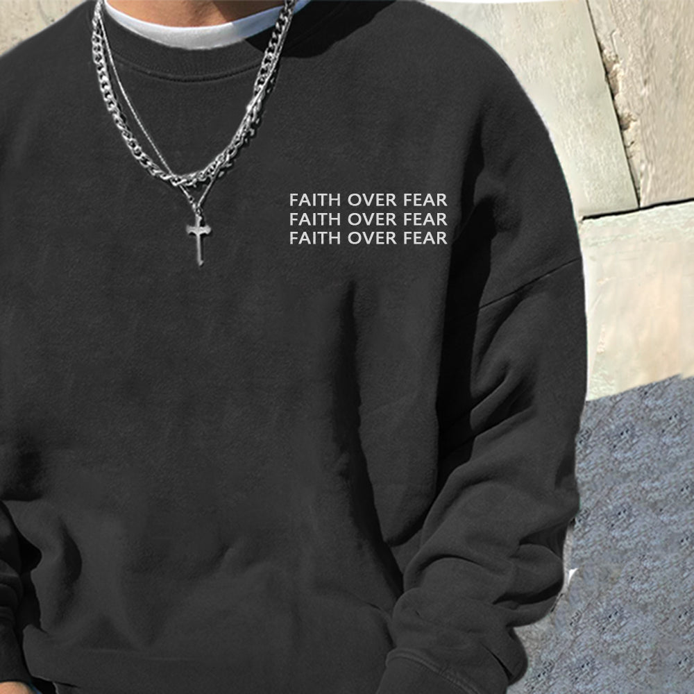 FAITH OVER FEAR Men's Crew Neck Sweatshirt