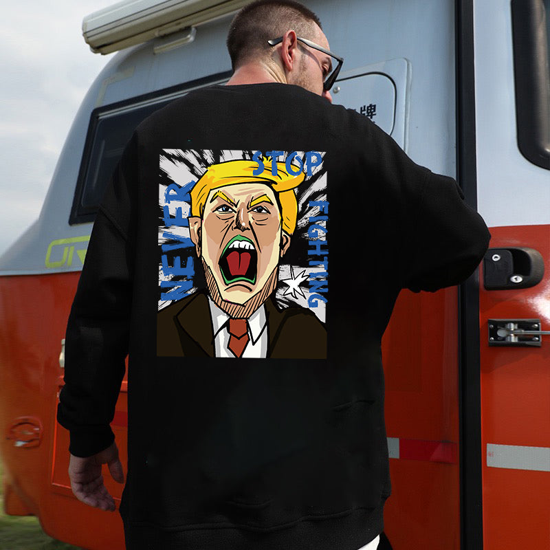 NOVAROPA™ Never Stop Fighting Sweatshirt Inspired by Trump