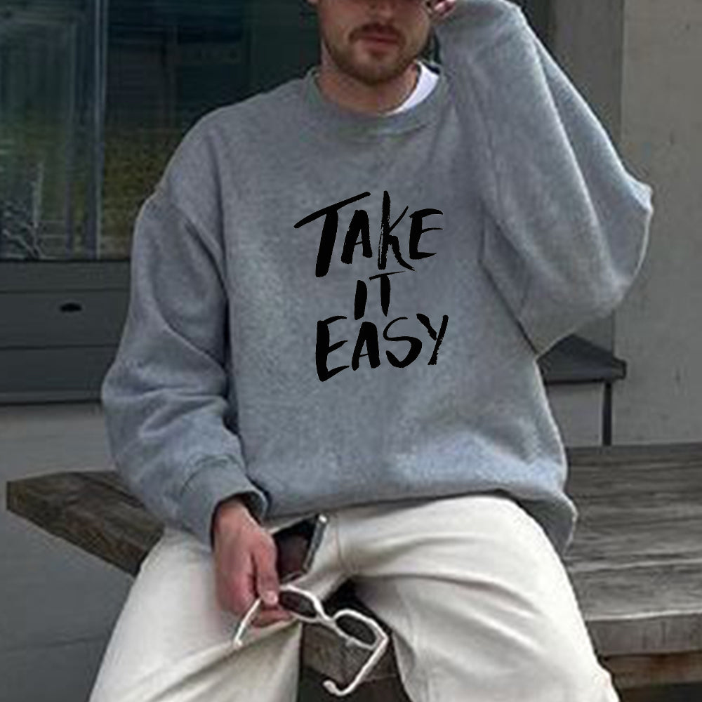 Take It Easy Men's Sweatshirt