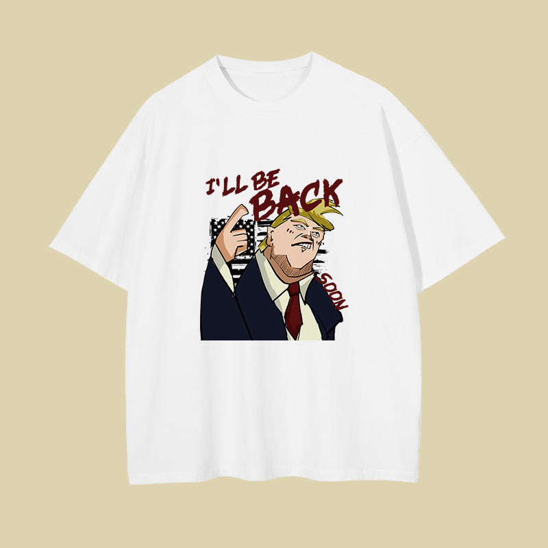 Trump Will be Back Men's Short Sleeve T-shirt