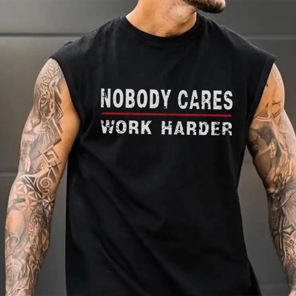 "Nobody Cares, Work Harder" Men's Casual Tank Tops-C